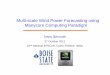 Multi-scale Wind Power Forecasting using Manycore ...€¦ · 10/27/2011  · • Dynamic LES model Slide 13. Advantages of GPU ComputingAdvantages of GPU Computing Performance Perf/Power