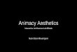 Animacy Aesthetics - The ShanghAI Lectures · Animacy Aesthetics Interactive Architecture Lab @ialab Ruairi Glynn @ruairiglynn. Most modern interface ... under it little cube-shaped