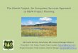 The Marsh Project: An Ecosystem Services Approach to NEPA ......The Marsh Project: An Ecosystem Services Approach to NEPA Project Planning US Forest Service, Deschutes NF, Crescent