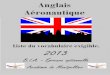 ANGLAIS Vocabulaire -2014 - Formations Aéronautiques · 2020. 1. 22. · ANGLAIS Vocabulaire & annales corrigées 23/05/2013 3/25 SIGLES couramment employés et leur signification