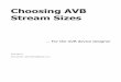 Choosing AVB Stream Sizes · 2 Table of Contents CHOOSING AVB STREAM SIZES 1 Many Options 4 Trade-offs and optimizations 4 Maximize channel count limit per link / minimize stream