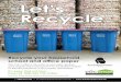 Recycle your household, school and office paper€¦ · Recycle your household, school and office paper We can collect, recycle or securely destroy your paper, then transport it to
