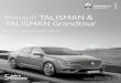 Renault TALISMAN & TALISMAN ... 2016/10/01  · Renault TALISMAN & TALISMAN Grandtour Preise und Ausstattungen Gültig ab 1. Oktober 2016 Ersetzt die Preisliste vom 1. März 2016 1