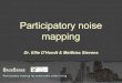 Participatory noise mapping - ricercasit.it conferenze... · 3.Noise maps today 4.Participative sensing & NoiseTube ... tinnitus • general annoyance ... Bijlage IV, versie aug