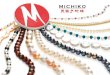 Welcome Contentsmichikopearls.com/downloads/michiko2014.pdf · having over 100 years collective experience in the pearl and jewellery industry. Specialists in necklaces, bracelets,