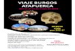 poster viaje Atapuerca Burgos 2016 · VIAJE BURGOS ATAPUERCA OFERTA viaje por 245 €* Hotel Puerta de Burgos 4**** Entradas museo evolución, yacimientos y parque arqueológico