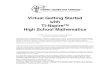 Virtual Getting Started with TI-Nspire™ High School Mathematics · 2016. 10. 1. · Virtual Getting Started with TI-Nspire™ High School ... If you were not successful in getting