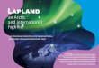 Lapland - arcticsmartness.eu · 41–43) depict the implementation for achieving the established objectives. As part of the imple-mentation of the Lapland Agreement, Lapland utilises