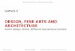 DESIGN, FINE ARTS AND ARCHITECTURE€¦ · ©Jacques Giard School of Design College of Architecture and Environmental Design 3 DSC 580 Design Practicum: Methods of Teaching Design