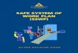 SAFE SYSTEM OF WORK PLAN (SSWP) Docs FTP 2/SSWP_Ho… · The Safe System of Work Plan (SSWP) should be used as a final check to ensure that the identified controls for a specific