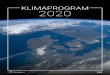 KLIMAPROGRAM 2020 · Marts April Vejledning om vurdering af konsekvenser for klima, miljø og natur GRønne MILePæLe sIDen ReGeRInGssKIfte 7. 1. Resumé og anskueliggørelse Klimaloven