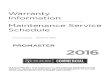 2016 RAM ProMaster Warranty Information & Maintenance ... · Warranty Information Maintenance Service Schedule 2016 FCA Canada Inc. SV16VF-B-090A PROMASTER PLEASE PRESENT THIS BOOKLET