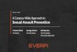 A Campus-Wide Approach to - EVERFIinfo.everfi.com/rs/410-YCZ-984/images/A Campus Wide Approach to … · A Campus-Wide Approach to Sexual Assault PreventionFebruary 14, 2017 Preston
