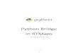 Python Bridge in RTMaps - hal.archives-ouvertes.fr · • Python is easy to use: Python can be easily used with little programming knowledge. Its syntax is very similar to Matlab®
