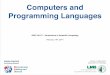 Computers and Programming Languagescmb.path.uab.edu/pages/documents/courses/2014/docs/gbs746_2.pdf · Program Languages •A programming language is an artiﬁcial language to communicate