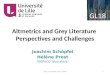Altmetrics and Grey Literature Perspectives and Challengesgreyguide.isti.cnr.it/attachments/category/35/Schopfel_and_Prost.pdfadoption of altmetrics is essential for the future of