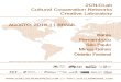 Cultural Cooperation Networks Creative Laboratory AGOSTO ...€¦ · Face ao balanço francamente positivo do 2CN-CLab 2016 e do 2CN-CLab 2017, nomeadamente fruto das parcerias com
