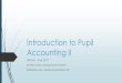 Introduction to Pupil Accounting II - MPAAA · Introduction to Pupil Accounting II MPAAA – May 2019 Kristina Tokar, Lansing School District. Barbette Lane, Wexford-Missaukee ISD