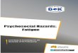 Psychosocial Hazards: Fatigue - The OHS Body of KnowledgeThe OHS Body of Knowledge takes a ‘conceptual’ approach. As concepts are abstract, the OHS professional needs to organise