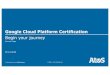Google Cloud Platform Certification€¦ · Certification FAQs |Google Cloud Certifications |Google Cloud Choosing a Load Balancer |Load Balancing |Google Cloud GCP products described