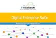 Digital Enterprise Suite -   · PDF file

Digital Enterprise Suite Where strategies come to life! Powered by the Digital Enterprise Graph