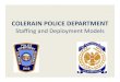 COLERAIN POLICE DEPARTMENT - E-Gov Link · 31 actual + 0 HCSO 81 actual 87 actual 105 actual CRIME TRENDS +9.7% Full-time officers 14 25 31 34 36 38 HCSO 17 18 18 18 18 20 8 6 in