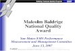 Malcolm Baldrige National Quality Award€¦ · – Clarke American Checks, Inc. (2001) – Corning Telecommunications Products Division (1995) ... – Boeing Aerospace Support (2003)