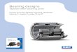 Bearing designs - Tapered roller bearing units...different bearing manufacturers. Today, SKF offers special LL seal designs for inch size TBUs that generate much lower friction. LL