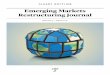 Emerging Markets Restructuring Journal/media/organize-archive/...on addressing long-standing impaired loan portfolios held by local banks. This Issue No. 3 of the Journal reflects