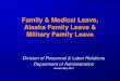 Family Leave Guidelines for Supervisors · Family & Medical Leave Act of 1993 (FMLA) Provides a job-protected absence for up to . 12 weeks. in a . 12 . month period to eligible employees