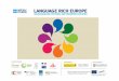 In partnership with Sponsored by Project publisher With ... · competencies to enhance mobility (2011) The Research: Language Types • National languages : Official languages of
