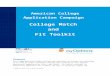Purpose · Web viewAmerican College Application Campaign College Match and Fit Toolkit Purpose This College Match and Fit Toolkit outlines and specifies activities and technology