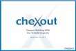 Chexout Working With You To Build CapacityYou control patient portal and post testing information • Set up automated reminders to patients (partner treatment, automated follow-up