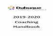 2019-2020 Coaching Handbook - Dubuque Community Schools...· The Iowa High School Athletic Association and Iowa Girls High . School Athletic Union will provide educational materials