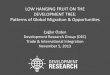LOW HANGING FRUIT ON THE DEVELOPMENT TREE: Patterns of ...pubdocs.worldbank.org/en/...PolicyResearchTalk-PPT.pdf · II. LABOR MARKET IMPACT OF MIGRATION “Immigrants versus Natives?