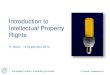 Introduction to Intellectual Property Rights€¦ · Knowledge Transfer | Accelerating Innovation KT Training – 9 September 2014 IPR – A transferable asset • The right to enable