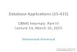 Database Applications (15-415)mhhammou/15415-s15/lectures/Lecture14-Hash... · Database Applications (15-415) DBMS Internals- Part IV Lecture 14, March 10, 2015 Mohammad Hammoud Today