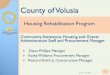 Housing Rehabilitation Program - Volusia Building Industry ......affordable housing including the homeowner rehabilitation program. Funds for housing rehabilitation are provided by