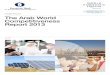 Insight Report The Arab World Competitiveness Report 2013 · The Arab World Competitiveness Report 2013 7 The Arab world has witnessed many changes over the past few years. Since