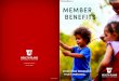 MEMBER BENEFITS MEMBER BENEFITS · 2019. 12. 12. · MEMBER BENEFITS Your Explanation of Benefits (EOB's) are available online through MyChart. If you would like to have them mailed