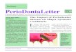 The Impact of Periodontal Disease on Major Systemic Conditions · 2013. 12. 30. · periodontal disease and major systemic disease. As always, we welcome your comments and suggestions