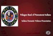 Pokagon Band of Potawatomi Indians - innd.uscourts.gov Band Indiana... · recognition of Pokagon Band of Potawatomi Indians – One of 12 federally recognized tribes in Michigan and