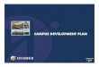 CAMPUS DEVELOPMENT PLAN - Humber College...Fall Target FTE Winter Target FTE Net Difference (+/- %) School / Academic Unit 2008 2012 2008 2012 Fall 2012 Winter 2012 North Campus Business
