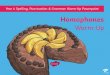 What Is a Homophone? - Grange Primary · Homophones Quick Quiz Take a quiz to see if you are an expert! Which homophone is the correct word to complete this sentence? coming to my