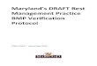Maryland’s DRAFT Best Management Practice BMP Verification ...€¦ · Verification protocols for other BMPs with lower anticipated contributions to the overall load reductions