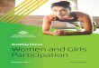 Women and Girls Participation - APO · and girls in sport and physical activity, and the difference between male and female patterns of behaviour. It uses AusPlay data collected 