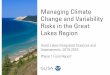 Managing Climate Change and Variability Risks in the Great ...glisa.umich.edu/media/files/GLISA-Report_2010-2016.pdf2011/03/22  · The Great Lakes region represents a unique socio-ecological