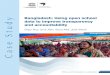 Bangladesh: using open school data to improve transparency ... · developed by the Directorate of Primary Education (DPE), which is government-led, and Transparency International
