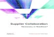 Supplier Collaboration - MHI ... er collaboration solutions offer ways to anticipate disruptive events. Visibility to demand and lead times, alerts for shipment delays, demand fore-casting,