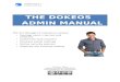 THE DOKEOS ADMIN MANUAL · dokeos® e-learning made easy DEFINITION OF THE ROLES To help you organize the role structure, Dokeos offers six affected roles with different responsibilities: